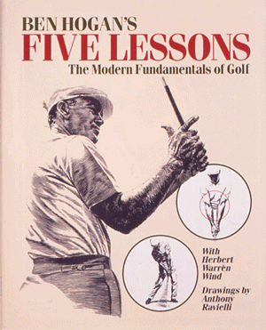 /content/dam/images/golfdigest/unsized/2015/07/20/55ad7490add713143b425bfc_golf-instruction-blogs-theinstructionblog-assets_c-2012-03-Hogan_five_lessons-thumb-300x371-60802.gif