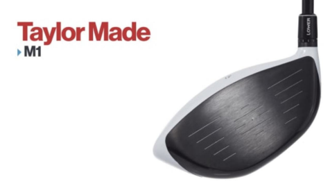 Drivers: TaylorMade M1