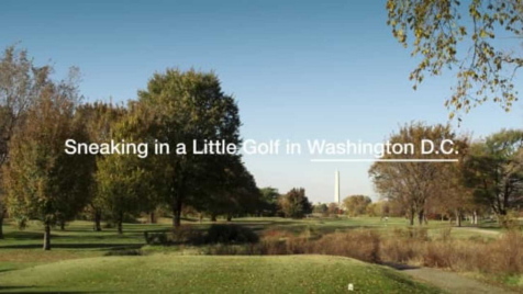 Sneaking in a Little Golf...In Washington, D.C.