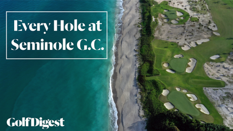 Every Hole at Seminole Golf Club in Juno Beach, Florida