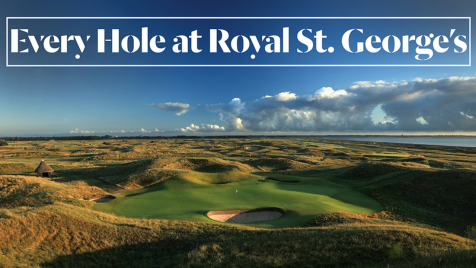 Every Hole at Royal St. George's in Sandwich, England