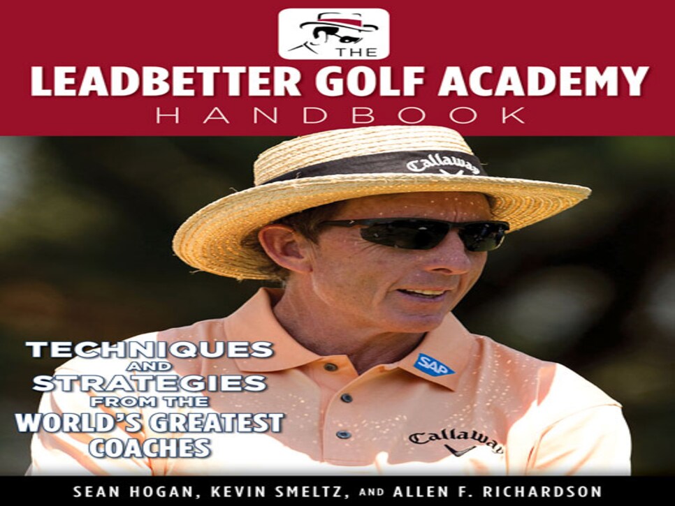 /content/dam/images/golfdigest/fullset/2015/07/20/55ad7ab3add713143b42ace5_blogs-the-loop-blog-leadbetter-book-1017.jpg