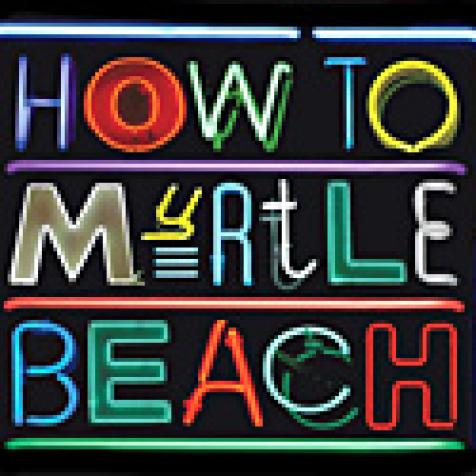 How To Myrtle Beach