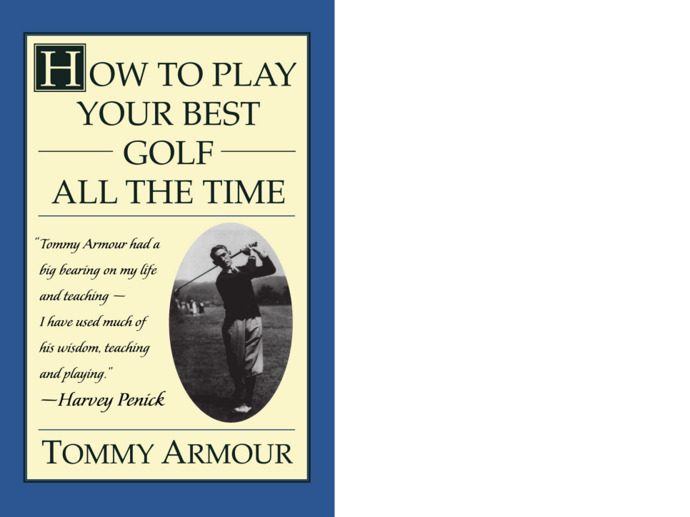 How-to-Play-Your-Best-Golf-All-the-Time-Tommy-Armour.png