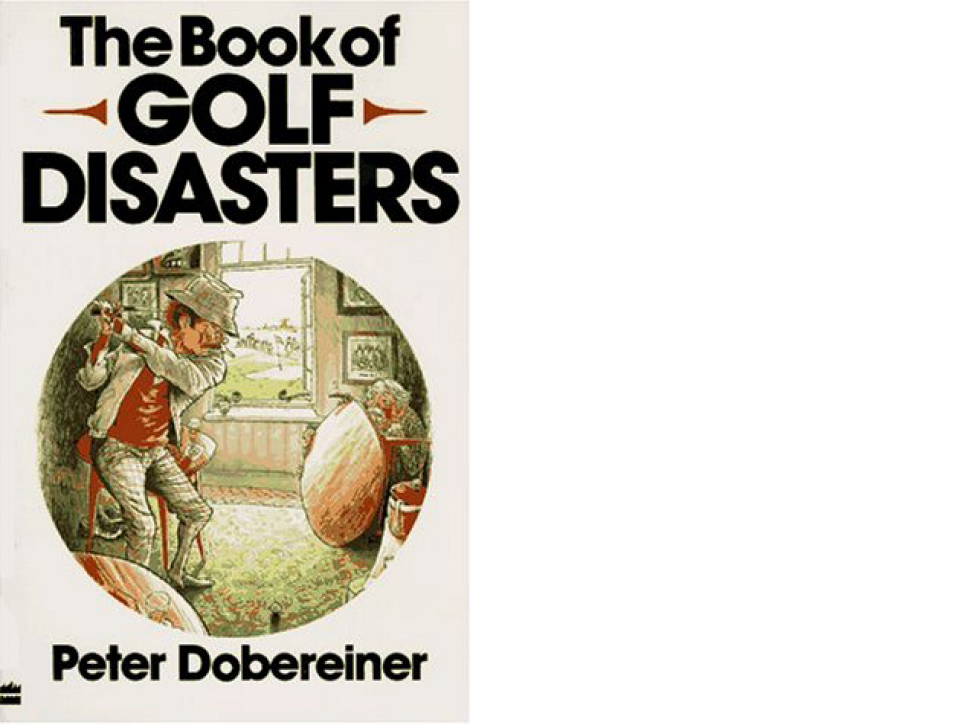 The-Book-of-Golf-Disasters-Peter-Dobereiner.png