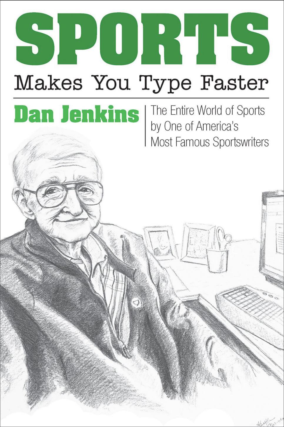 Sports-Makes-You-Type-Faster-Dan-Jenkins.jpg