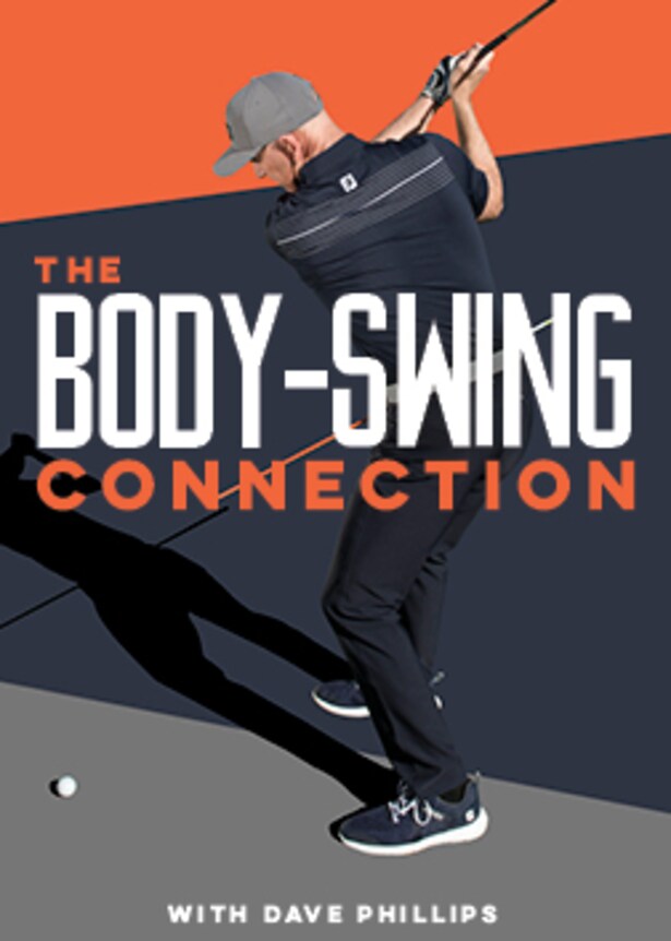 The BodySwing Connection, with Dave Phillips Instruction Golf Digest