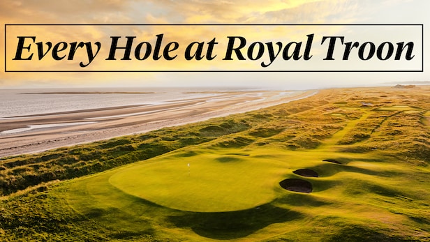 Every Hole at Royal Troon Golf Club | Every Hole At | GolfDigest.com