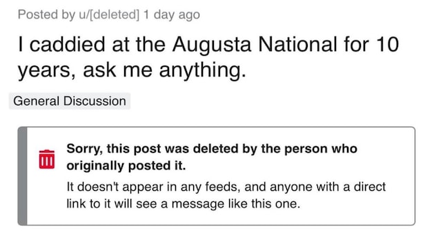 man-who-claimed-to-be-an-augusta-national-caddie-posts-reddit-‘ama,’-promptly-deletes