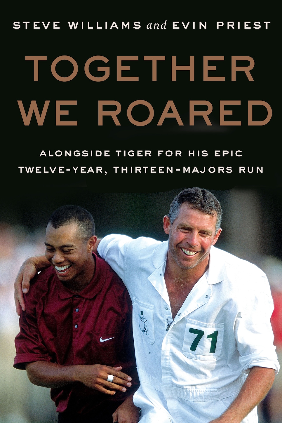 /content/dam/images/golfdigest/fullset/2025/1/steve-williams-tiger-woods-book-cover-together-we-roared.jpg