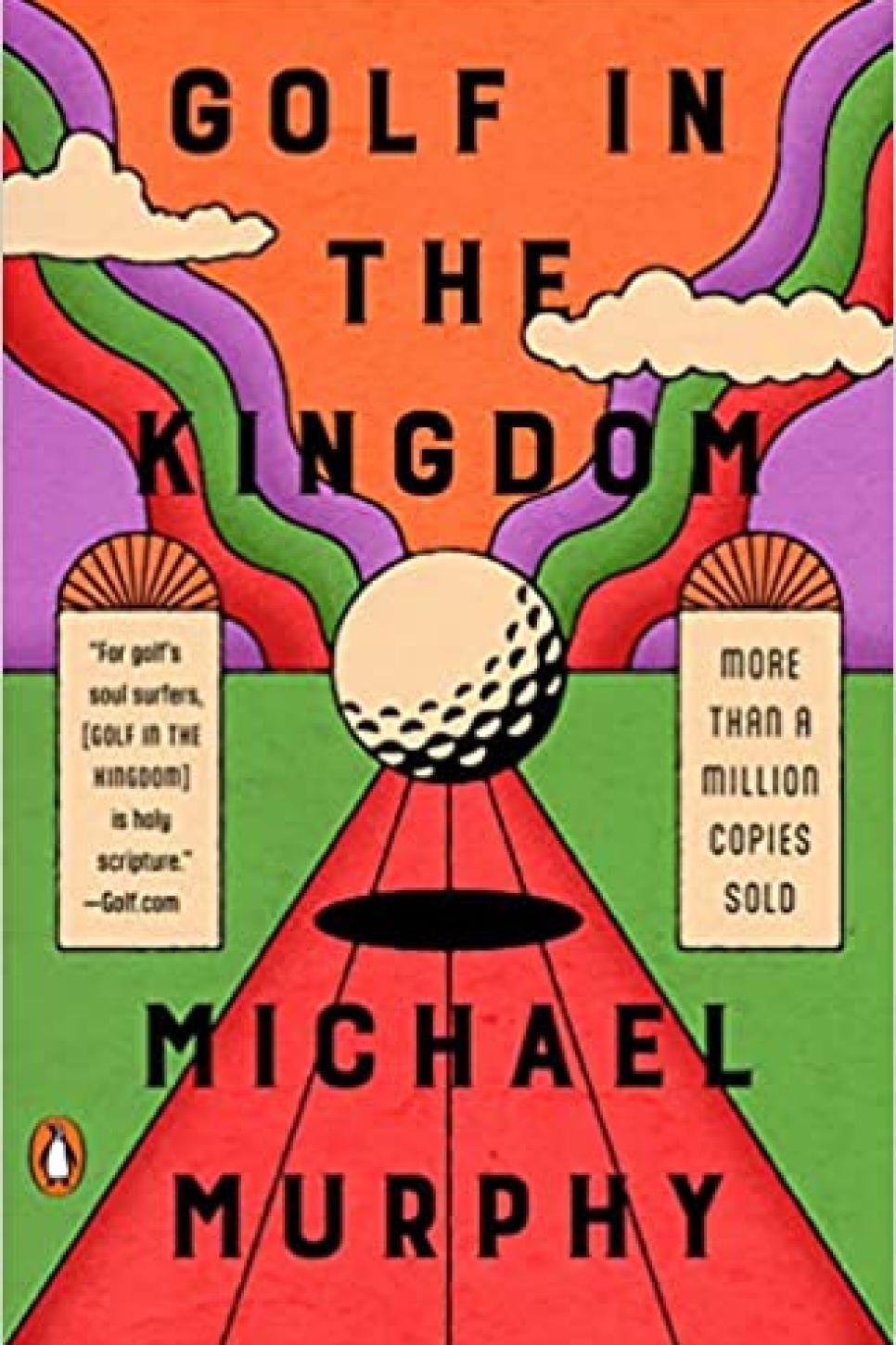 Golf in the Kingdom By Michael Murphy (1971)