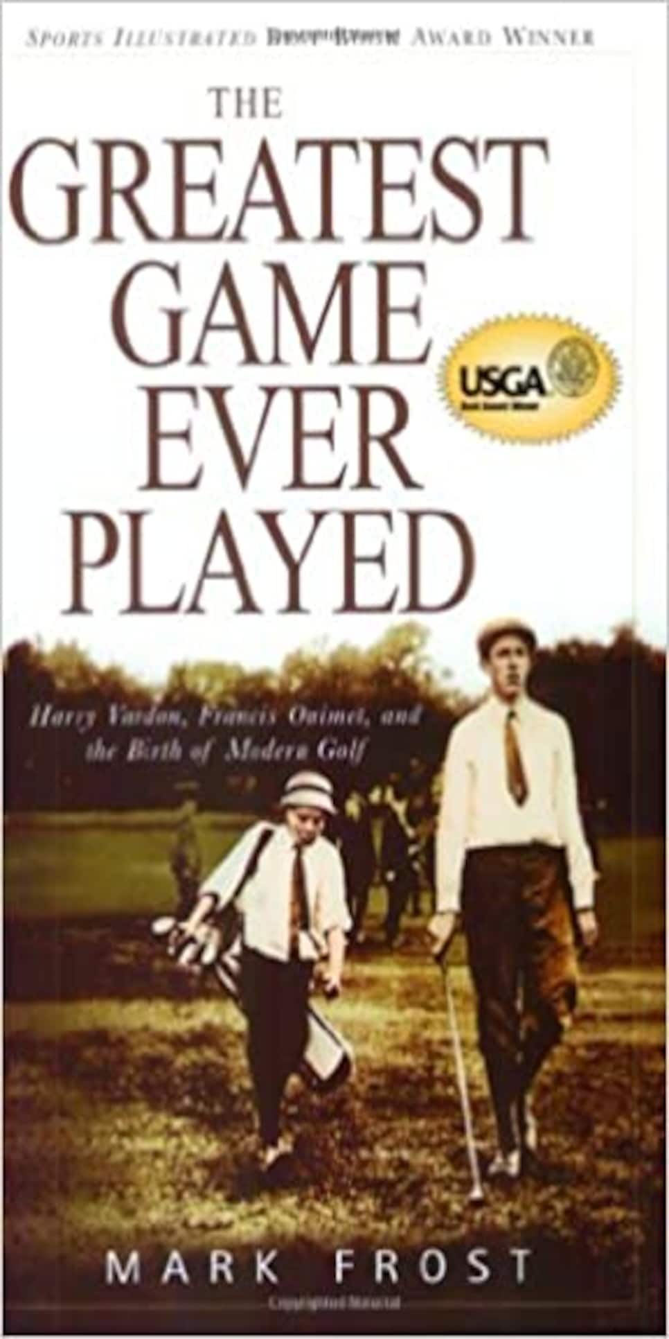 The Greatest Game Ever Played By Mark Frost (2002)