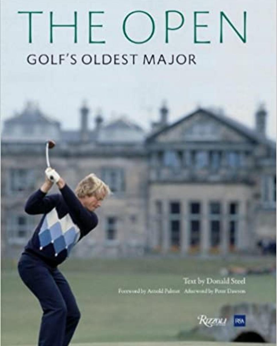The Open: Golf's Oldest Major By Donald Steel (2010)