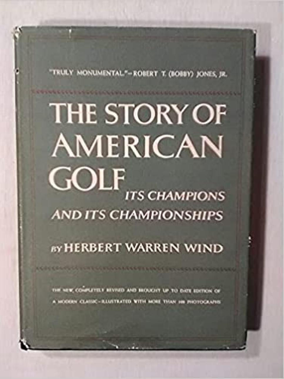 The Story of American Golf By Herbert Warren Wind (1948)